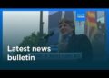 Latest news bulletin | July 17th, 2026 – Morning Latest news bulletin | July 17th, 2026 – Morning